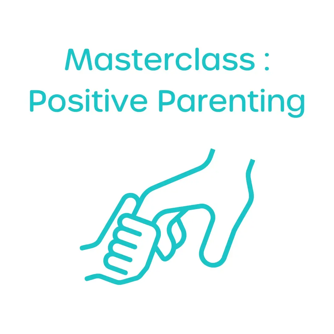 masterclass positive parenting